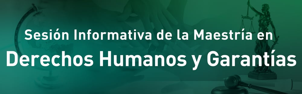 Register for Sesión Informativa Maestría en Derechos Humanos y ...